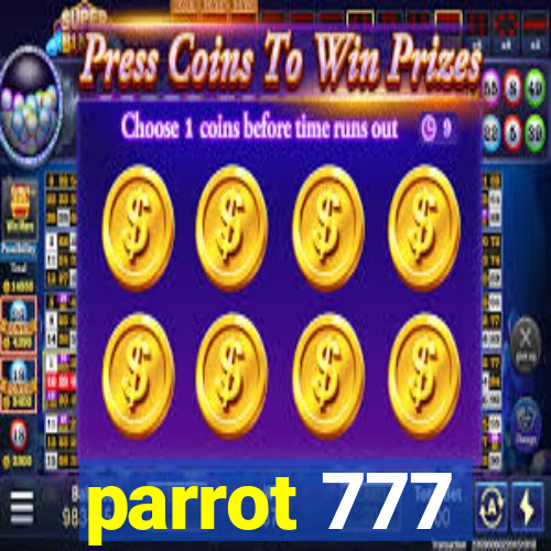 parrot 777